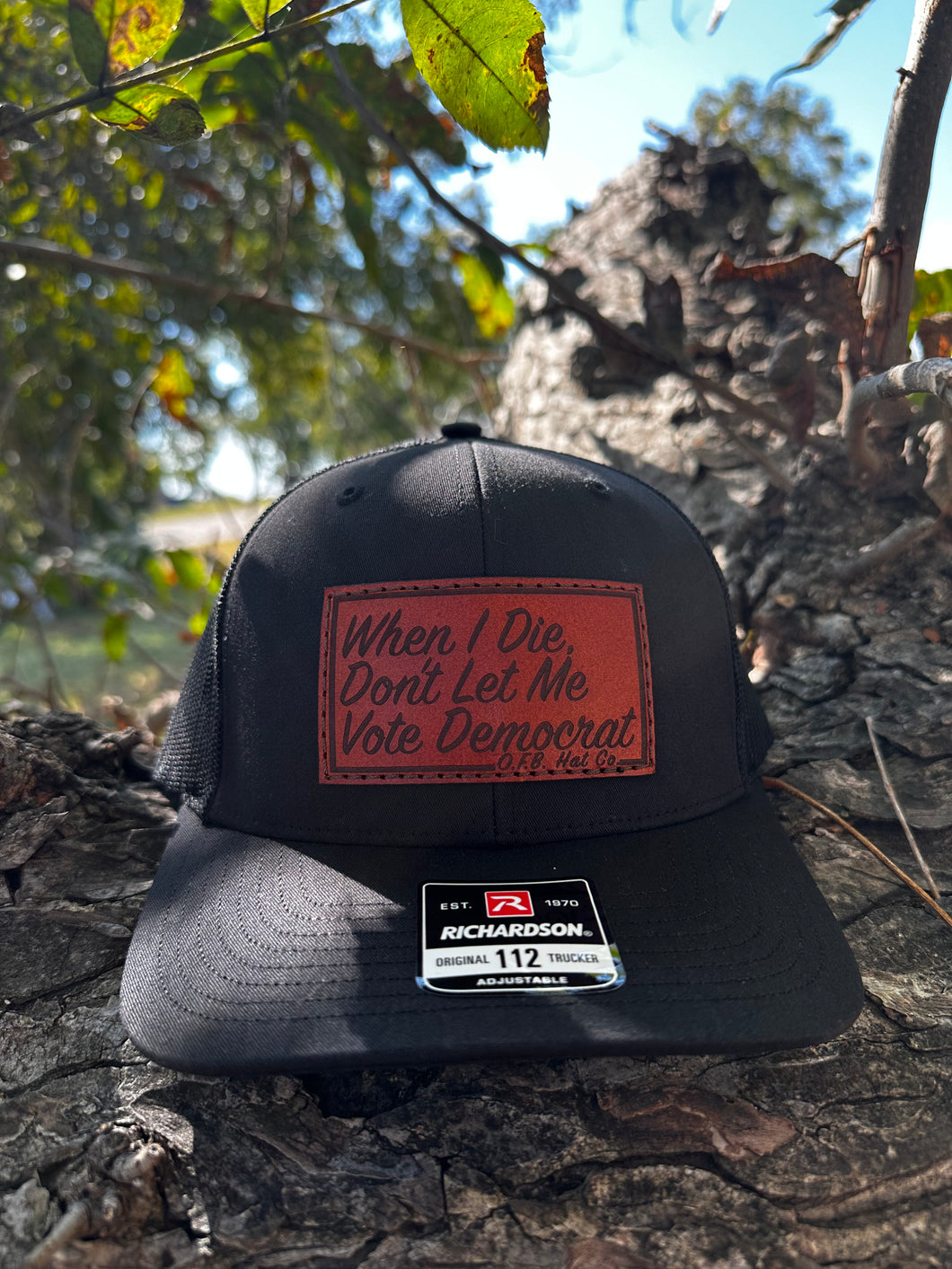 When I Die, Don't Let Me Vote Democrat Trucker Hat